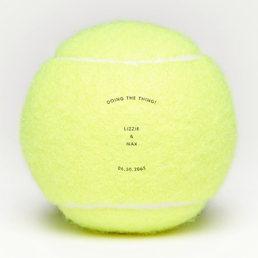 Verloving Cadeau Custom Doing the Thing II Tennisballen (Voorkant)