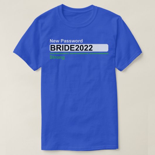 Verloving Wedding Bride 2022 T-shirt (Design voorkant)