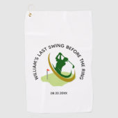 Verlovingsfeest Golfer Naam Laatste Swing Golfhanddoek (Voorkant)