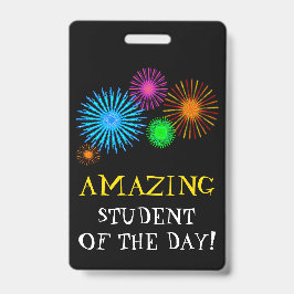 "VERMAKKELIJK STUDENT VAN DE DAG!" + Fireworks-bad Badge