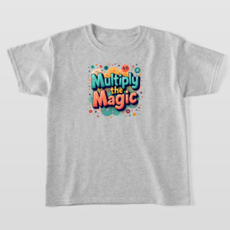Vermenigvuldig de Magie – Leuke Wiskunde Quote T-shirt