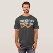 Vermicompost Vermicultuur Got Worms Gardener T-shirt (Voorkant volledig)