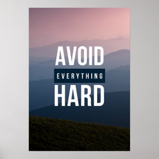 VERMIJD ALLES HARD POSTER
