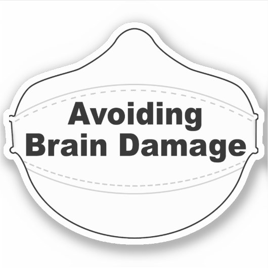 Vermijd Brain Damage Mask sticker (Voorkant)