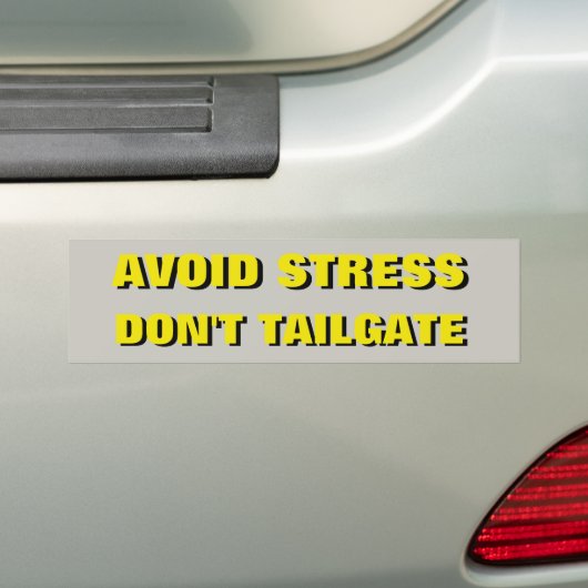 Vermijd dat de Stress geen Tailgate Shadow wordt Bumpersticker (Op auto)