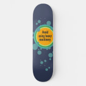 Vermijd het gebruik van zware machines Radial Bubb Persoonlijk Skateboard (Voorkant)