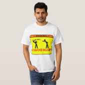Vermijd letsel<<ADD YOUR OWN TEXT>> T-shirt (Voorkant volledig)