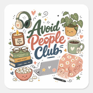 Vermijd Mensen Club Gezellige Introvert Vibes Vierkante Sticker
