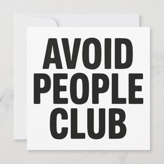 Vermijd Mensen Club Introvert Humor Statement Kaart (Voorkant)