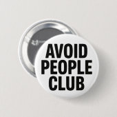 Vermijd Mensen Club Introvert Humor Statement Ronde Button 5,7 Cm (Voorkant /achterkant)