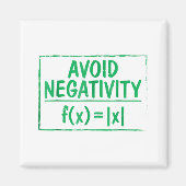 Vermijd negativiteit Funny Wiskunde Probleemengine Magneet (Voorkant)