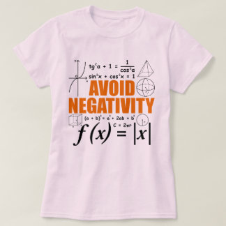 Vermijd Negativiteit Onderwijzen Typografie Wiskun T-shirt