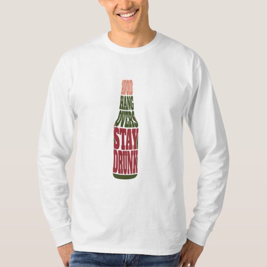 Vermijd overvallen Verblijf Drink T-shirt (Voorkant)