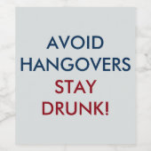 Vermijd overvallen Verblijf Drink Wijn Etiket (Enkel label)