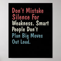 Vermijd stilte voor zwakke slimme mensen