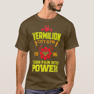 Vermilion City Gym zet pijn in de macht T-shirt