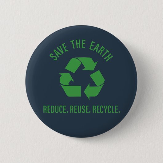 Verminder hergebruik recyclen de aarde te redden ronde button 5,7 cm (Voorkant)