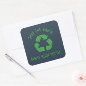 Verminder hergebruik recyclen de aarde te redden vierkante sticker (Envelop)