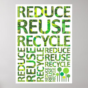 Verminder hergebruik Recyclen Groen Poster