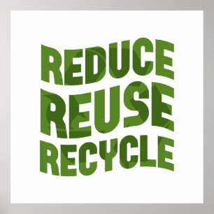 Verminder hergebruik recyclen poster
