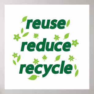Verminder hergebruik recyclen poster