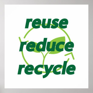 Verminder hergebruik recyclen poster
