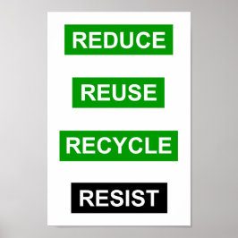 Verminder hergebruik Recyclen poster weerstaan