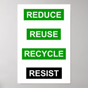 Verminder hergebruik Recyclen poster weerstaan