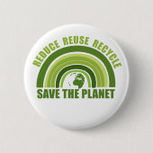 Verminder hergebruik recyclen ronde button 5,7 cm (Voorkant)