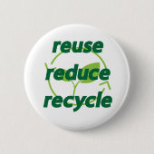 Verminder hergebruik recyclen ronde button 5,7 cm (Voorkant)