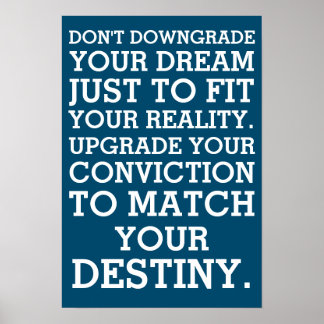 Verminder je droom niet poster