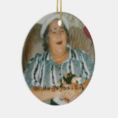Vermist u Grandma Betty Keramisch Ornament (Rechts)