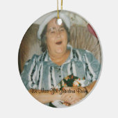 Vermist u Grandma Betty Keramisch Ornament (Links)