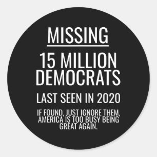 Vermiste 15 Miljoen Democraten Grappig 2024 Verkie Ronde Sticker