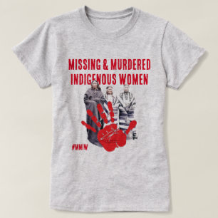 Vermiste en vermoorde inheemse vrouwen t-shirt