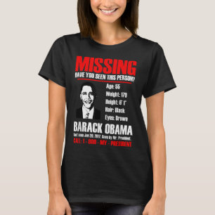 Vermiste President Obama T-Shirt