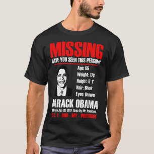 Vermiste President Obama T-Shirt