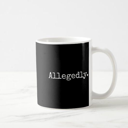Vermoedelijk Grappige Advocaat Grappige Jurist Koffiemok (Rechts)