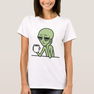 Vermoeid Alien Koffie Shirt
