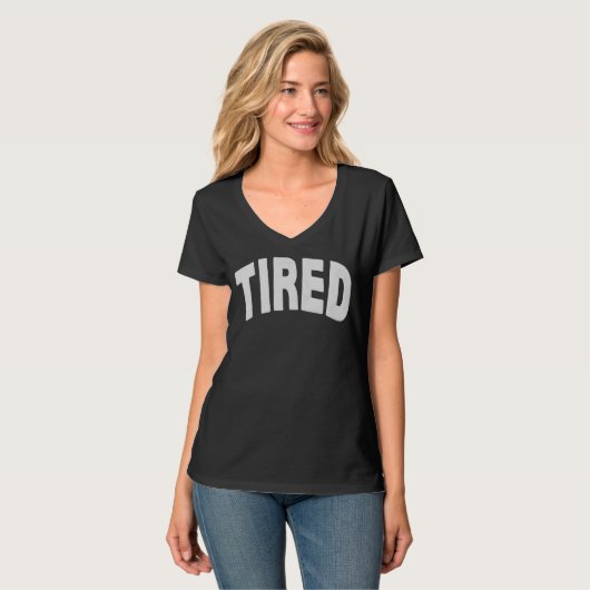 Vermoeid T-shirt – Relatable Mood in Style (Voorkant volledig)