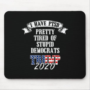 vermoeide domme democraten Trump 2020 Amerikaanse Muismat