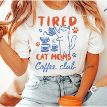 Vermoeide Kattenmoeders Coffeclub Funny Retro Scha