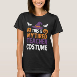 Vermoeide Leraar Kostuum Grappig voor Humor Hallow T-shirt
