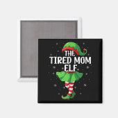Vermoeide Moeder Elf Kerst Meisjes Vrouwen Elf Squ Magneet (Voorkant / Achterkant)