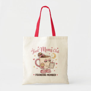 Vermoeide Moeder Laden Gelieve Koffie In Te Voegen Tote Bag