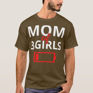 vermoeide moeder van 3 meisjes II T-shirt