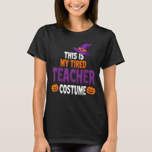 Vermoeide Onderwijzer Kleding voor Halloween Grapp T-shirt