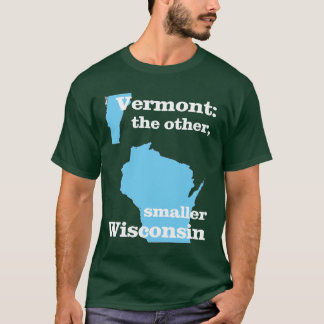 Vermont: de andere, kleinere Wisconsin T-shirt