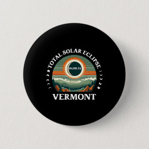 Vermont Eclipse 4.08.24 Amerika Totaal Zonne-Eclip Ronde Button 5,7 Cm