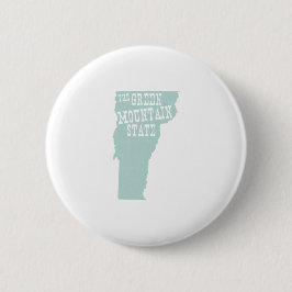 Vermont State Motto Slogan Ronde Button 5,7 Cm